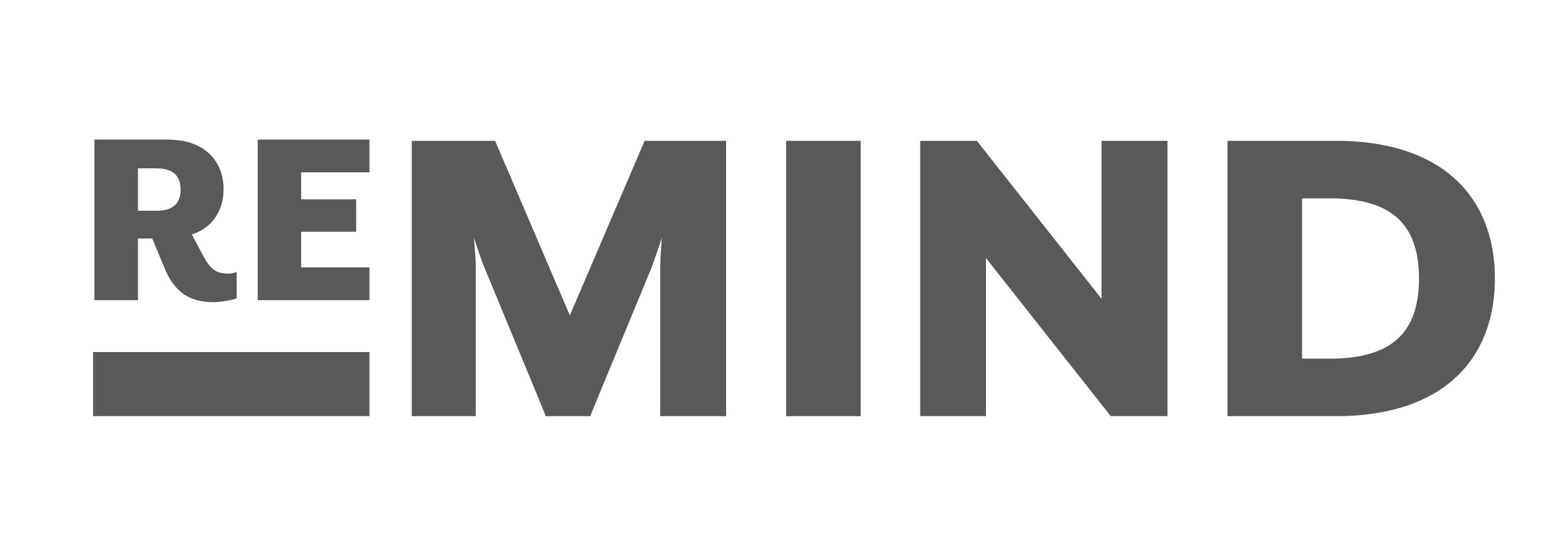 The ReMIND logo is the word remind typeset in a modern slab serif typeface in gray on a white background. The letters RE are smaller than the letters MIND, and aligned to the capheight of the word, with a bar under them, signaling RE meaning about.